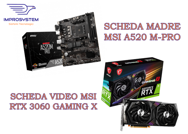 BUNDLE MSI RTX3060 Gaming X  + Scheda Madre MSI A520M PRO