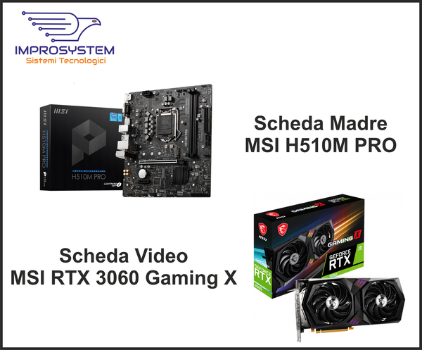 BUNDLE Scheda video MSI RTX 3060 Gaming X + Scheda Madre MSI H510M PRO